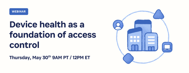 Device health as a foundation of access control